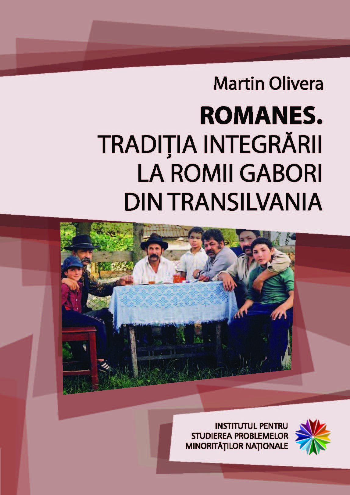 Olivera, Martin-Romanes: tradiția integrării la romii gabori din Transilvania